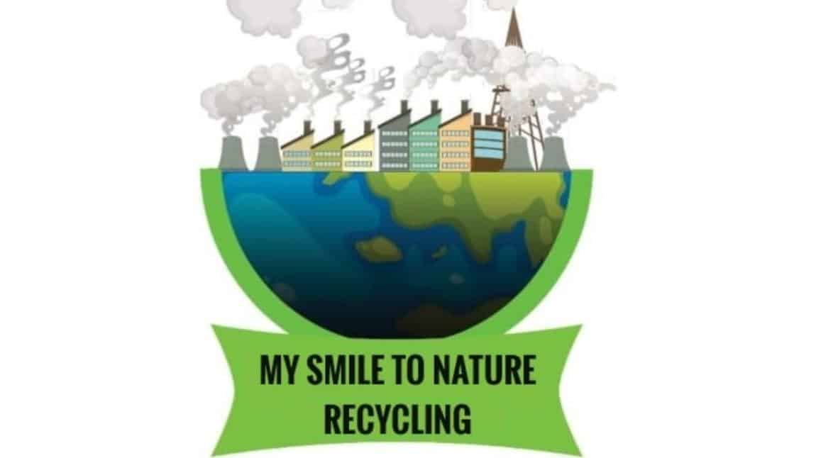 MY SMILE TO NATURE RECYCLING